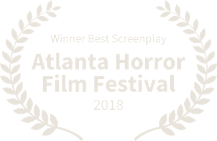 Winner, Best Screenplay — Atlanta Horror Film Festival