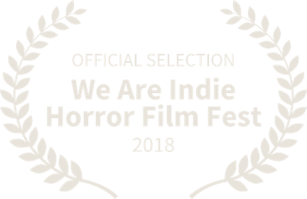 Official Selection — We Are Indie Horror Film Fest